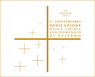 1° Anniversario della Dedicazione di San Domenico di Palermo