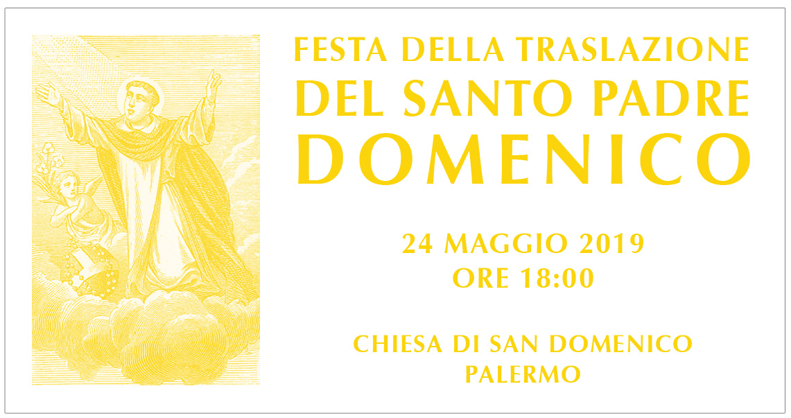 FESTA DELLA TRASLAZIONE DEL SANTO PADRE DOMENICO